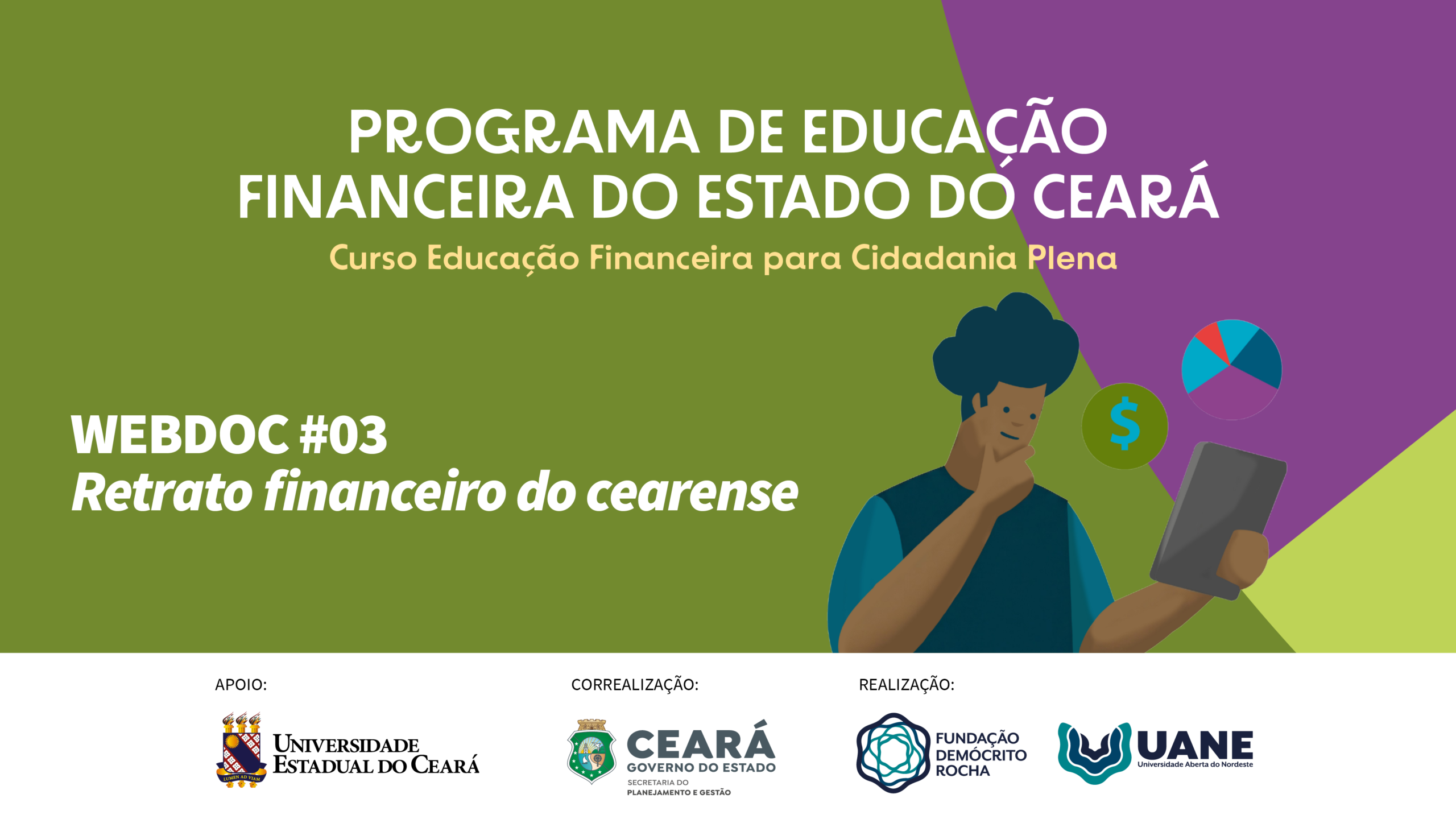 Retrato financeiro do cearense