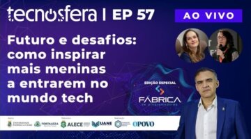 Futuro e desafios: como inspirar mais meninas a entrarem no mundo tech | Tecnosfera
