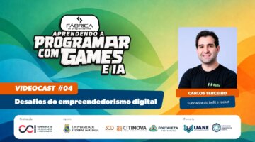 VIDEOCAST 04 - Desafios do empreendedorismo digital