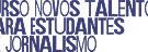 Logo Curso Novos Talentos Jornalismo - FDR e O POVO