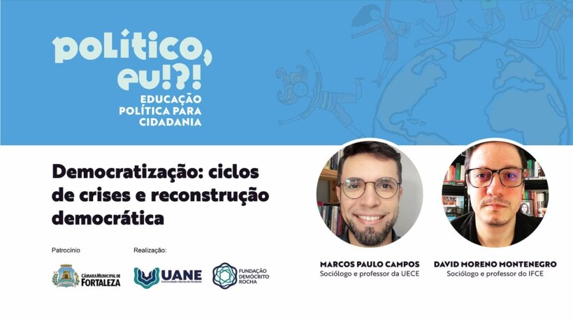 Democratização: Ciclos de Crises e Reconstrução Democrática