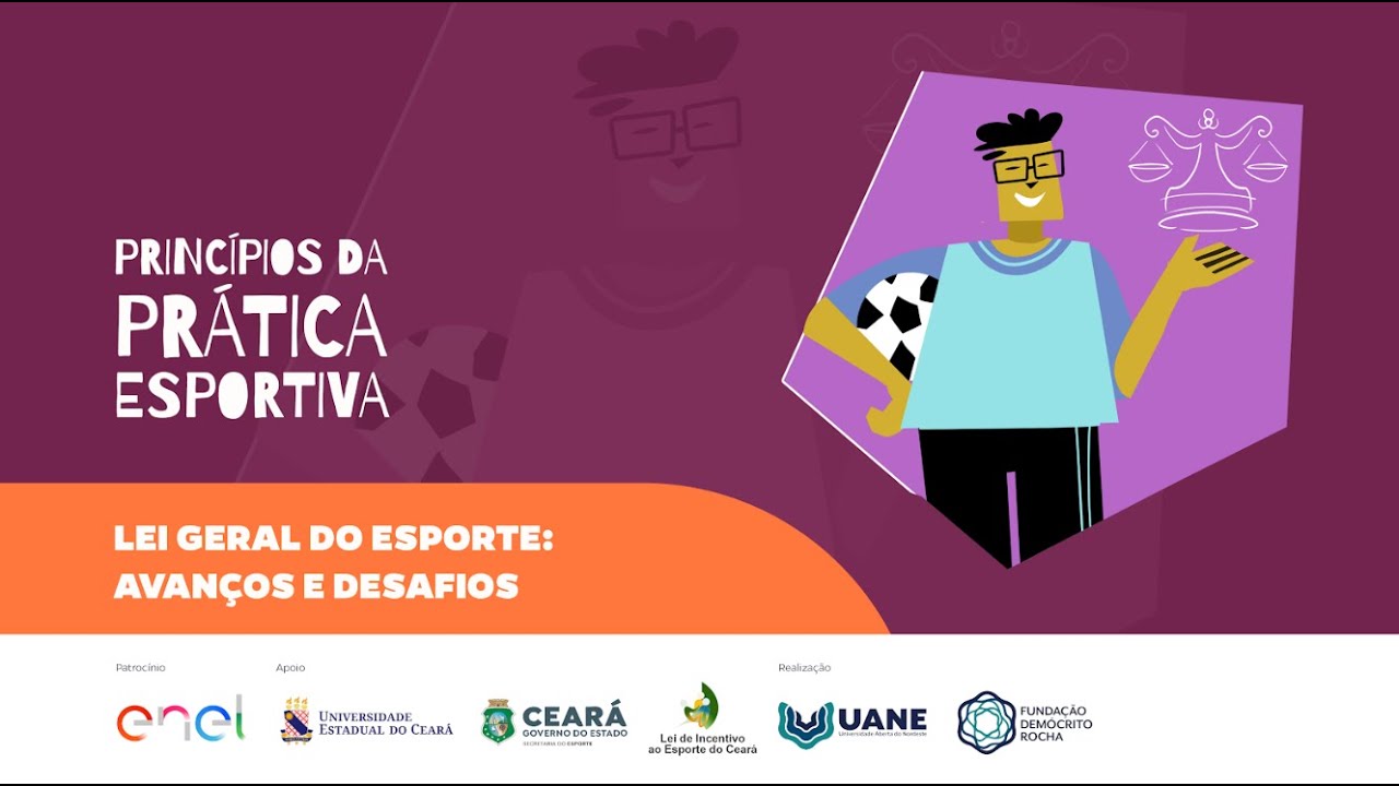 Lei Geral do Esporte: avanços e desafios | Princípios da Prática Esportiva