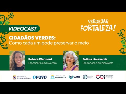 CIDADÃOS VERDES: COMO CADA UM PODE PRESERVAR O MEIO